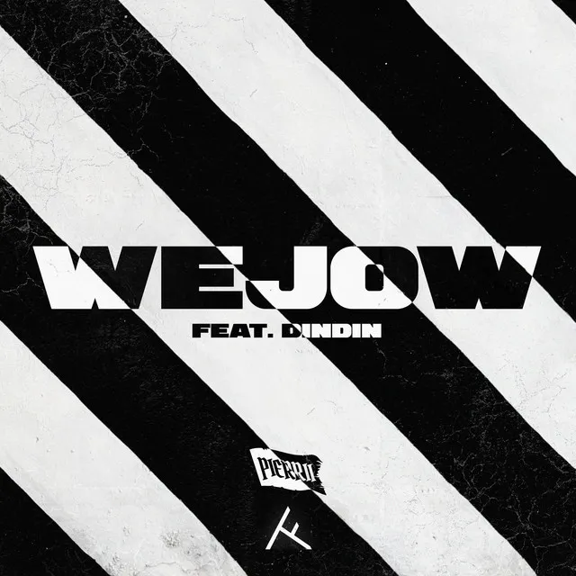 Wejow (feat. DinDin)