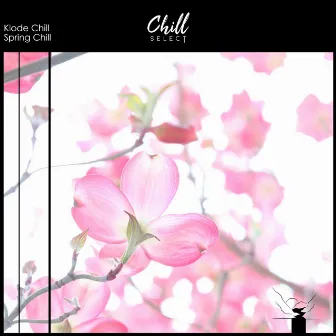 Spring Chill by Klode Chill