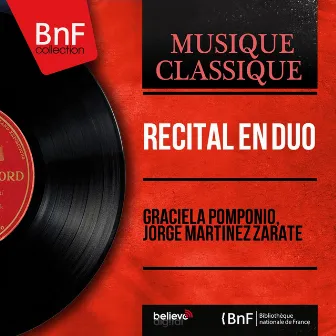 Récital en duo (Mono Version) by Jorge Martínez Zárate