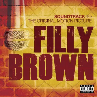 Filly Brown Soundtrack by Braxton Millz