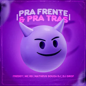 Pra Frente e Pra Trás by Freddy