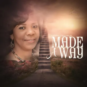 Made a Way by Lynne Calloway