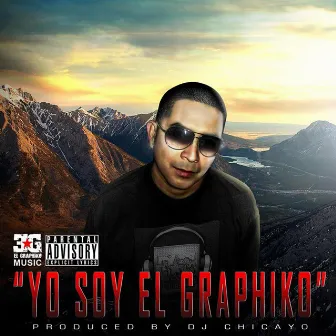 Yo Soy el Graphiko by El Graphiko