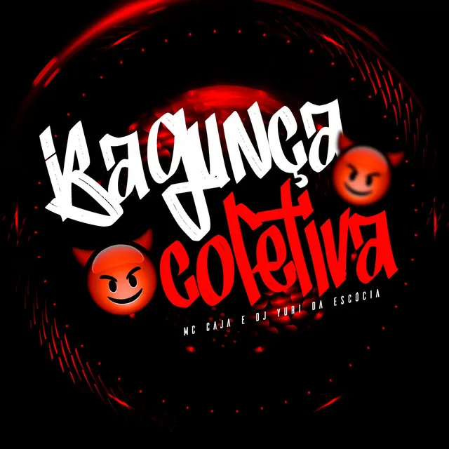 Bagunça Coletiva