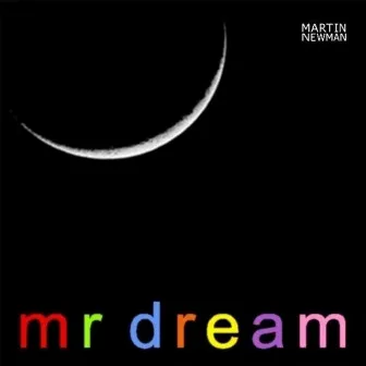 Mr Dream by 