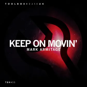 Keep On Movin' by Mark Armitage