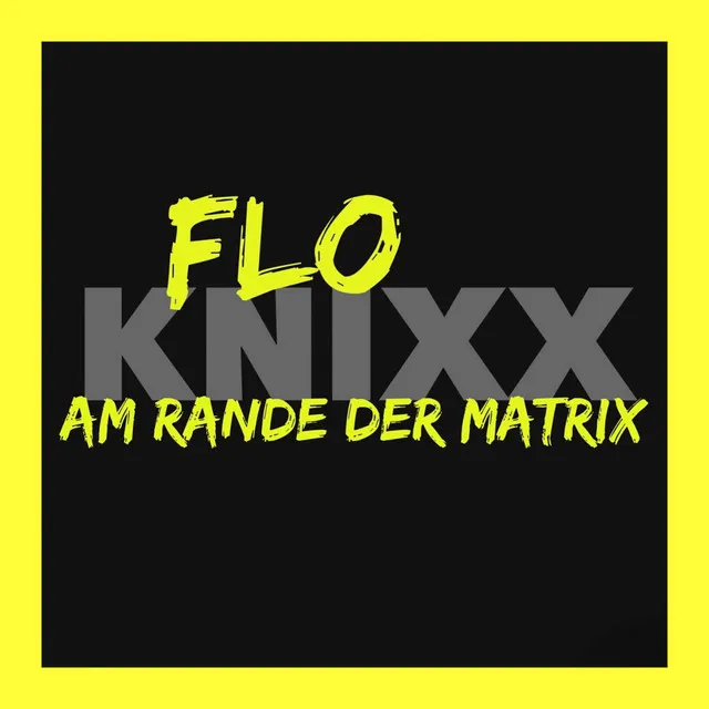 Am Rande Der Matrix