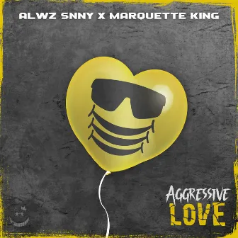 Aggressive Love by Alwz Snny