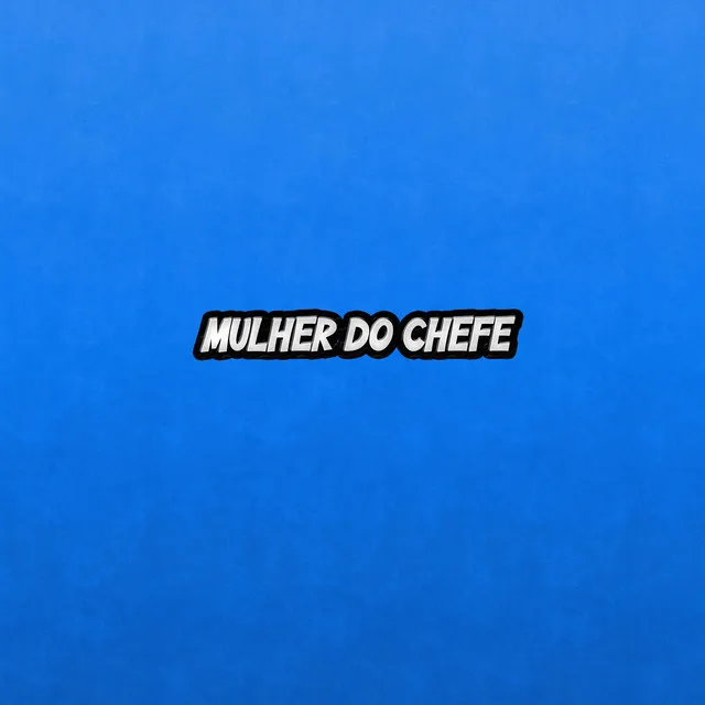 Mulher do chefe