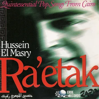 Ra'etak (Quintessential Pop Songs from Cairo) by Hussein El Masry