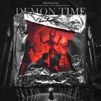 Demon Time by Dwayne GTD