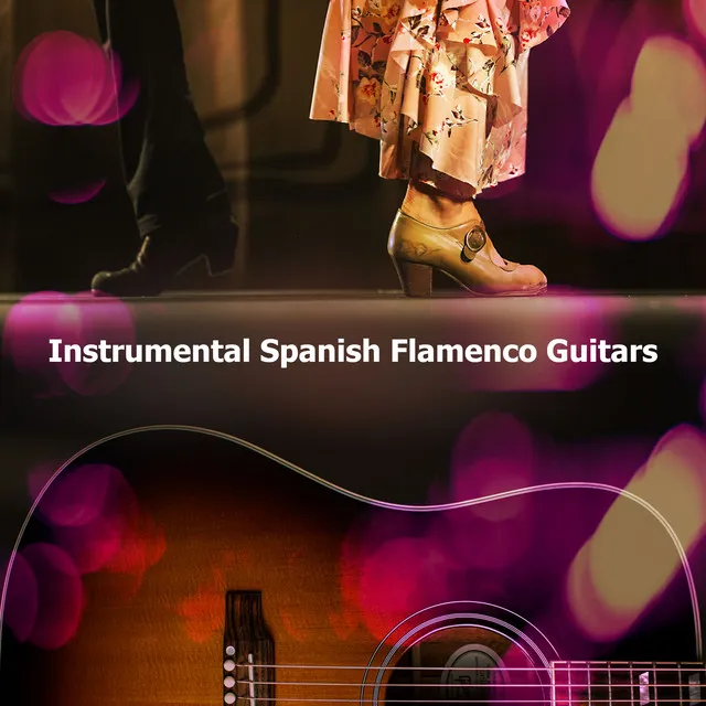 Instrumental Spanish Flamenco Guitars