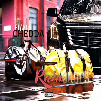 Raindrops by Blakc Chedda