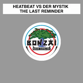 The Last Reminder by Der Mystik