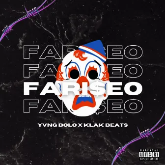 Fari$eo by YVNG BOLO