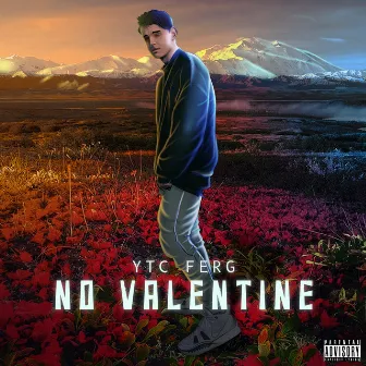 No Valentine by YTC Ferg