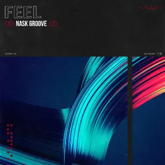 Feel by Nask Groove