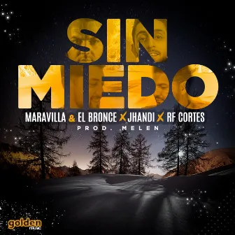 Sin Miedo by MELEN