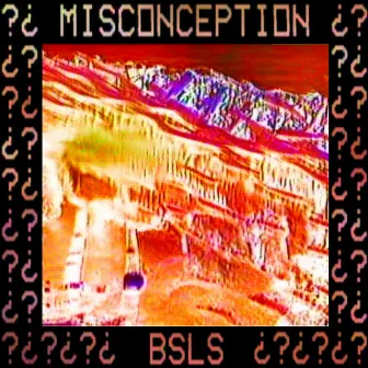 Misconception EP by BSLS