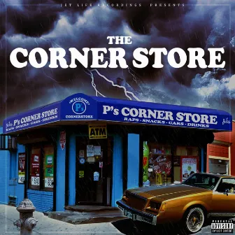 The Corner Store by Corner Boy P