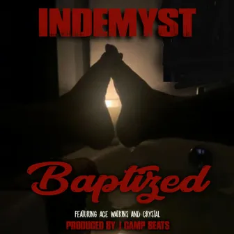 Baptized by Indemyst