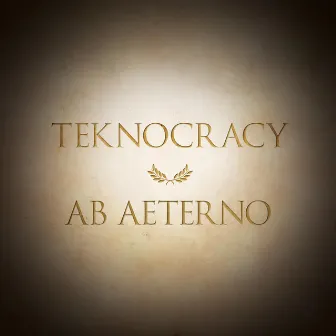 Ab Aeterno by Teknocracy