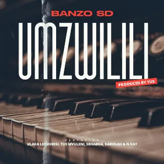 Umzwilili by Banzo SD