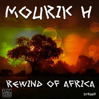 Rewind of Africa by Mourik H