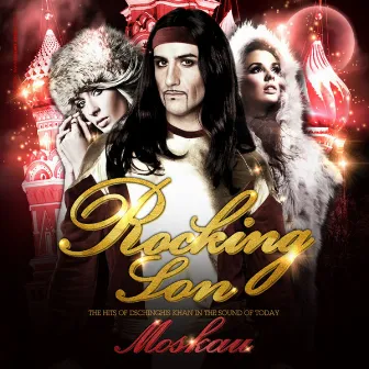 Moskau (The Hits of Dschinghis Khan in the Sound of Today) by Rocking Son