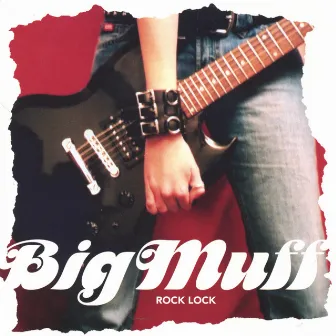 Rock Lock by Big Muff