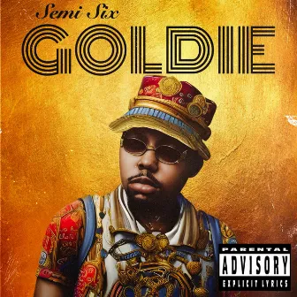 Goldie by Semi Six