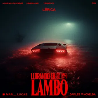 Llorando en el Lambo by Lérica