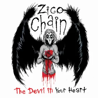 The Devil in Your Heart by Zico Chain