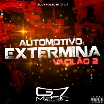 Automotivo Extermina Vacilão 2 by DJ Nyck 013