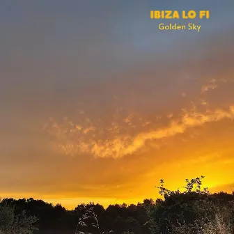 Golden Sky by Ibiza Lo Fi