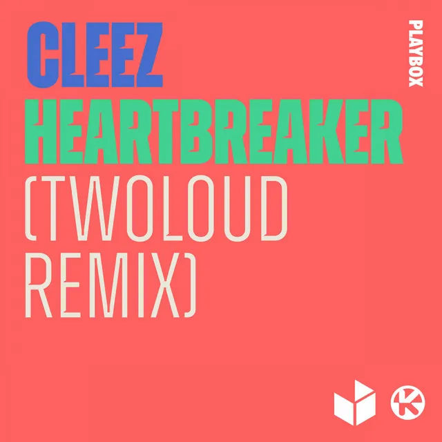 Heartbreaker - twoloud Remix