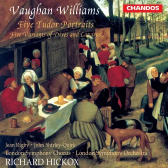 Vaughan Williams: 5 Tudor Portraits & Variants of Dives & Lazarus by Jean Rigby