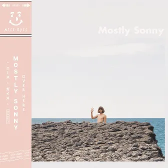 Over Here by Mostly Sonny