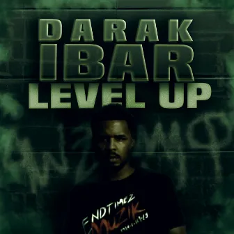 Level Up by Darak Ibar