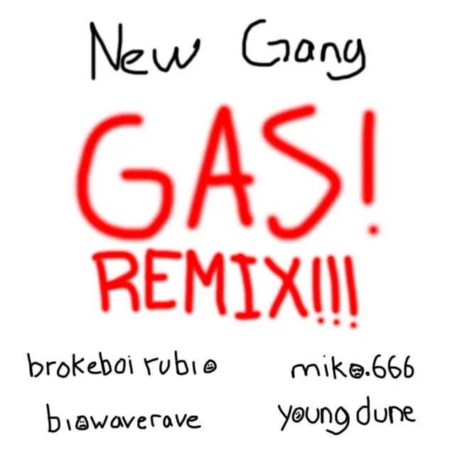 GAS! REMIX!!!