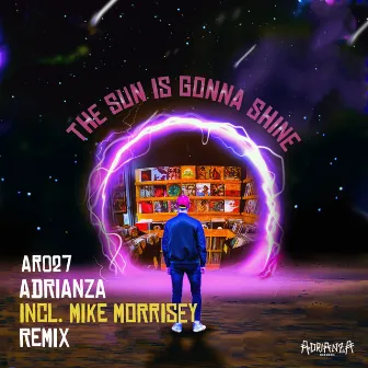 The Sun Is Gonna Shine EP by ADRIANZA