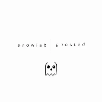 Ghosted by Snowlab