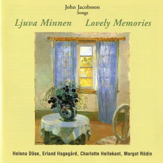 Jacobsson, John: Songs, Lovely Memories (Ljuva Minnen) by John Jacobsson