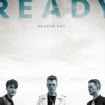 Ready by Broken Boy