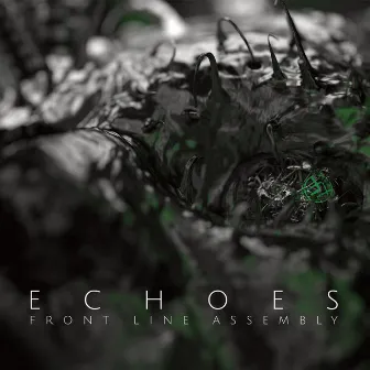 Echoes by Front Line Assembly