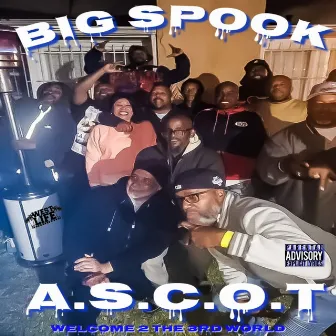 ASCOT by Big Spook