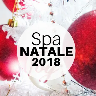 Spa Natale 2018 - Musiche Natalizie Strumentali con Pianoforte per Centri Benessere by Natale Bianco