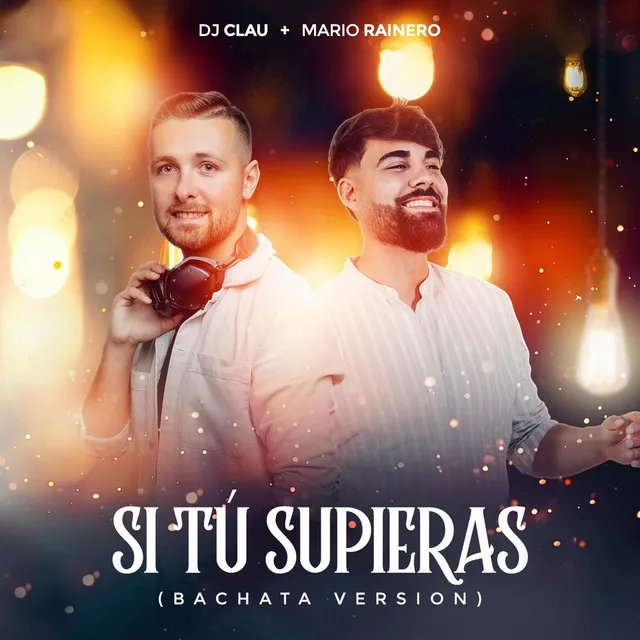 Si Tú Supieras - Bachata Version