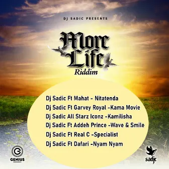 More Life Riddim by DJ Sadic