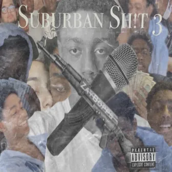 Suburban Sh!t 3 by ZayBopps